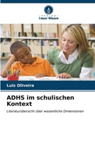 ADHS im schulischen Kontext (German Edition) 6207183134 Book Cover