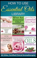 How to Use Essential Oils Library 1393914675 Book Cover
