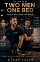 Two Men One Bed When Your Partner Becomes Your Boss Mini Series B0GZSPGXHG Book Cover