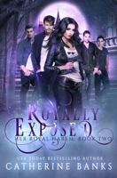 Royally Exposed: Volume 2 1946301167 Book Cover