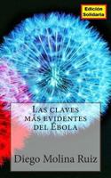 Las Claves Mas Evidentes del Ebola 1503051153 Book Cover