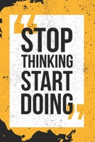 Stop Thinking Start Doing: Crossfit Workout Log Book for Men and Women, Motivational Word Art Cover, 200 Pages, 6 x 9 Inches 1670386902 Book Cover