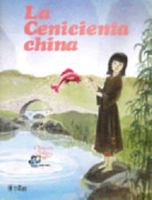 LA Cenicienta China/the Chinese Cinderella (Clásicos Trillas) 9682418372 Book Cover