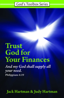 Trust God for Your Finances 091544500X Book Cover