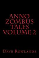 Anno Zombus Tales Volume 2 1500162264 Book Cover