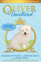 Oliver Uncollared 0999415131 Book Cover