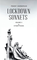LOCKDOWN SONNETS - VOLUME II & Other Poems B0DYVRG4PL Book Cover