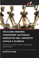 Folclore Indiano: Tradizione Culturale Narrativa Nel Contesto Locale E Globale (Italian Edition) 6207023870 Book Cover