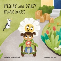 Maisy and Daisy Move House 0645959928 Book Cover