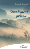 Simplment prose... (Poésie(s)) (French Edition) 2343212538 Book Cover