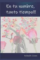 En tu nombre, tanto tiempo!!! 1079623590 Book Cover