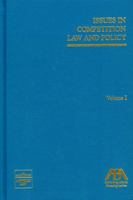 Issues in Competition Law and Policy 1604420448 Book Cover