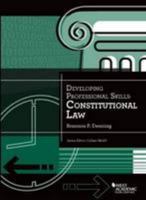 Developing Professional Skills: Constitutional Law 0314289747 Book Cover