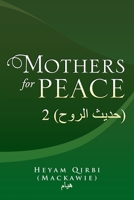 Mothers for Peace: 2 ( ) 1490705473 Book Cover