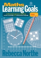 Maths Learning Goals Stages 6-8: A differentiated approach to reinforcing number knowledge and mathematical language 1776550811 Book Cover