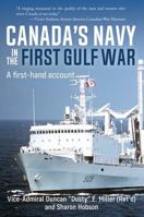 Canada's Navy in the First Gulf War: A first-hand account 1459508319 Book Cover