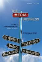 The Media Business: It's Not a Charitable Function-A Guide to Sales 1626611424 Book Cover