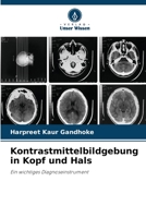 Kontrastmittelbildgebung in Kopf und Hals 6204497022 Book Cover