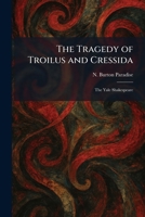 The Tragedy of Troilus and Cressida: The Yale Shakespeare 1026048621 Book Cover