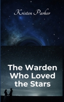 The Warden Who Loved the Stars 0568136101 Book Cover