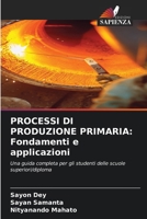 Processi Di Produzione Primaria: Fondamenti e applicazioni 6209724248 Book Cover