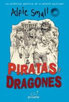 Diario de Alfie Small. Piratas y Dragones 841523564X Book Cover
