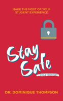 Stay Safe While you Study 1801291098 Book Cover