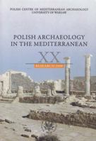 Polish Archaeology in the Mediterranean XX, Reports 2008 8323508216 Book Cover