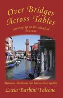Over Bridges Across Tables 1412065321 Book Cover