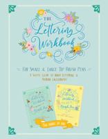 [Two Books in One] The Lettering Workbook For Small & Large Tip Brush Pens: A Simple Guide to Hand Lettering & Modern Calligraphy 1923029029 Book Cover