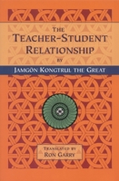 The Teacher-Student Relationship 1559390964 Book Cover