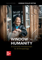 Window on Humanity: A Concise Introduction to Anthropology 0072890282 Book Cover
