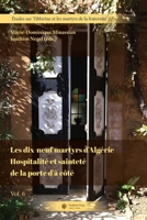 Les dix-neuf martyrs d'Algérie. Hospitalité et sainteté de la porte d'à côté (French Edition) 2889810453 Book Cover