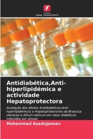 Antidiabética, Anti-hiperlipidémica e actividade Hepatoprotectora (Portuguese Edition) 6202880295 Book Cover