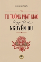 Tư tưởng Phật gi�o trong thi ca Nguyễn Du 1091992509 Book Cover