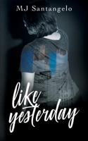 Like Yesterday 1367361001 Book Cover