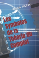 Les Symboles de la Th�orie du Complot B085K5TY8N Book Cover