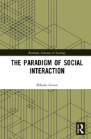 The Paradigm of Social Interaction 1032103744 Book Cover
