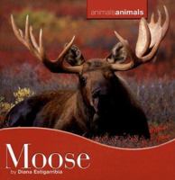Moose (Animals, Animals) 0761418709 Book Cover