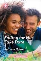 Falling for His Fake Date 1335216391 Book Cover