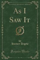 As I Saw It 102244686X Book Cover