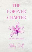 The Forever Chapter (Lily Point) B0DS2P7TC4 Book Cover