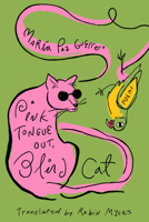 Pink Tongue Out, Blind Cat 1646054288 Book Cover
