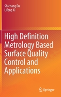 High Definition Metrology Based Surface Quality Control and Applications 9811502781 Book Cover