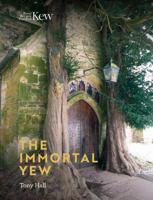The Immortal Yew 1842466585 Book Cover