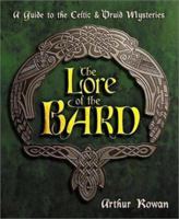 Lore Of The Bard: A Guide to the Celtic & Druid Mysteries 0738702854 Book Cover