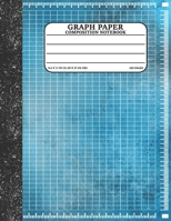 Graph Paper Composition Notebook: Math and Science Lover Graph Paper Cover (Quad Ruled 5 squares per inch, 100 pages) Birthday Gifts For Math Lover Teacher, Student Notebook 1678795275 Book Cover