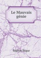 Le Mauvais génie 1530494192 Book Cover