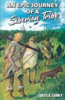 Epic Journey of a Siberian Tribe 1735912824 Book Cover