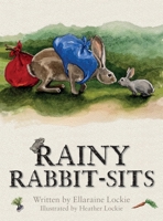 Rainy Rabbit-Sits B0HF6SSSDX Book Cover